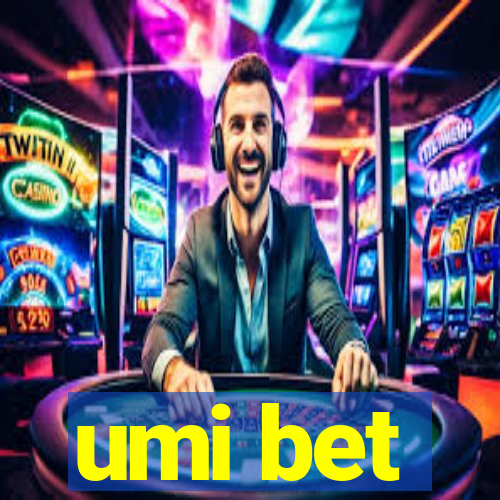 umi bet